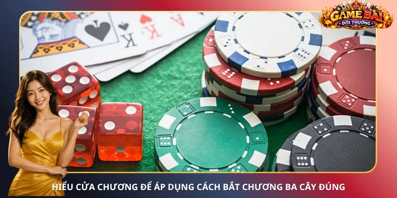 Hiểu cửa chương để áp dụng cách bắt chương Ba Cây đúng