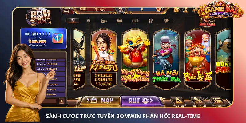 Sảnh cược trực tuyến BomWin phản hồi real-time