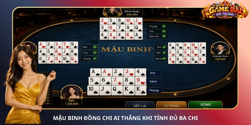 Mậu Binh đồng chi ai thắng khi tính đủ ba chi