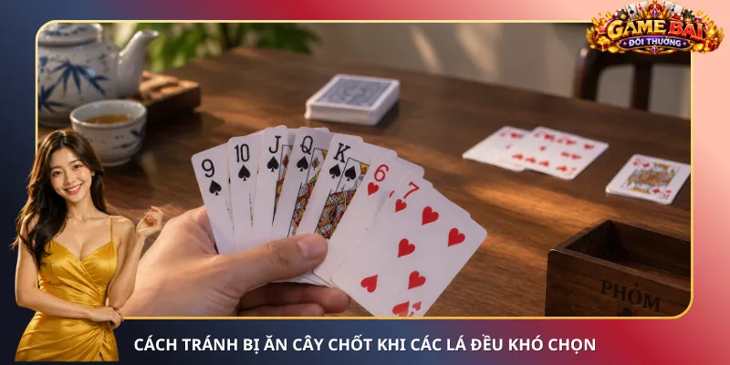 Cách tránh bị ăn cây chốt khi các lá đều khó chọn