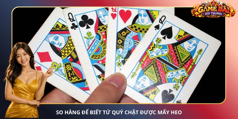 So hàng để biết tứ quý chặt được mấy Heo