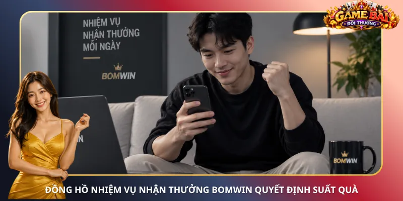 Đồng hồ nhiệm vụ nhận thưởng Bomwin quyết định suất quà